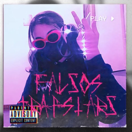 Falsos Trapstar's | Boomplay Music