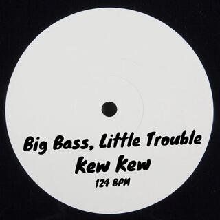 Big Bass, Little Trouble