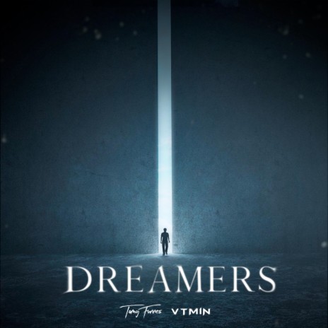Dreamers (Radio Edit) ft. Tomy Funnes | Boomplay Music