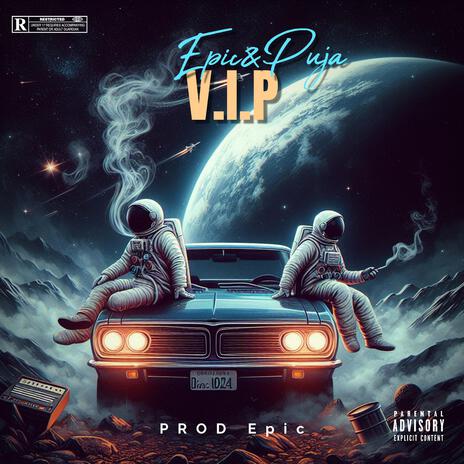 V.I.P ft. Puja | Boomplay Music