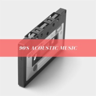 90s Acoustic Music