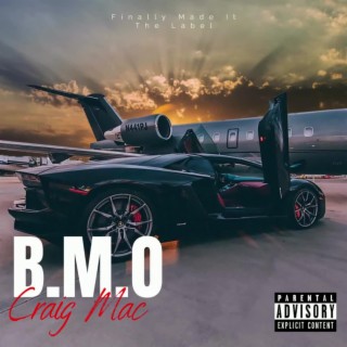 B.M.O (Boss Moves Only)