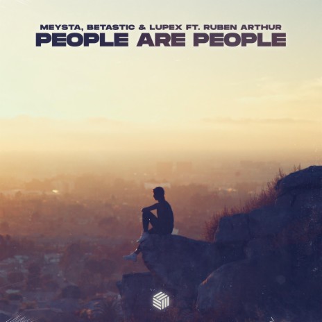 People Are People ft. BETASTIC, LUPEX & Ruben Arthur | Boomplay Music