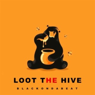 Loot the Hive