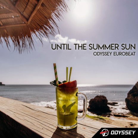 Until The Summer Sun | Boomplay Music