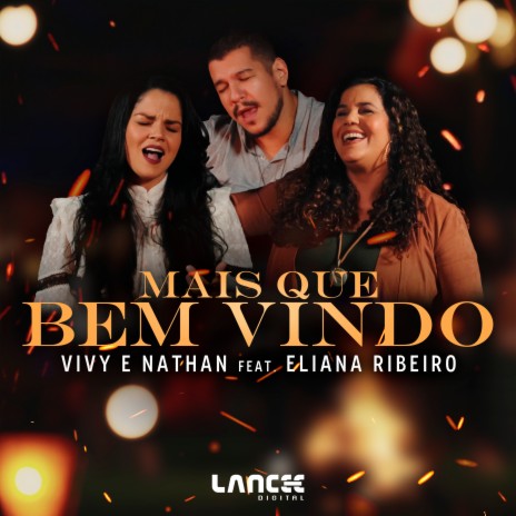 Mais Que Bem Vindo ft. Eliana Ribeiro | Boomplay Music