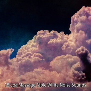 18 Spa Massage Table White Noise Sounds