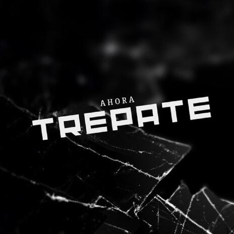 ahora trepate | Boomplay Music