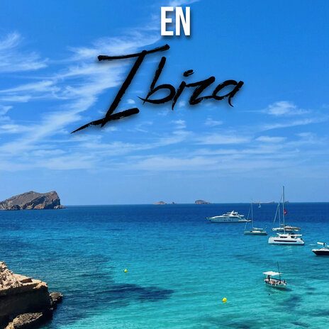 En Ibiza | Boomplay Music