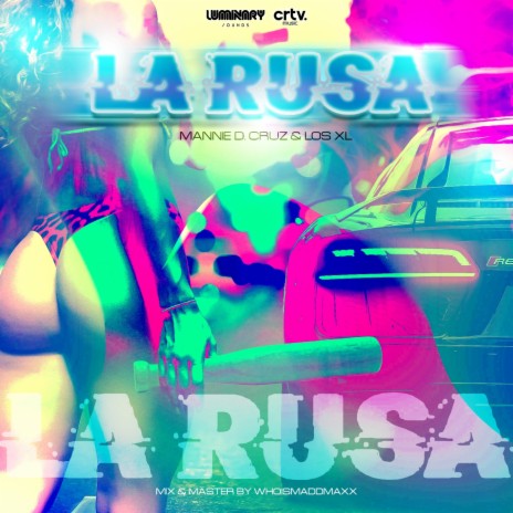 La Rusa ft. Mannie D Cruz | Boomplay Music