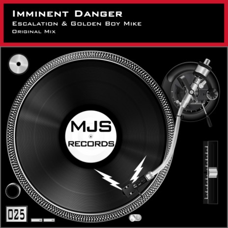 Imminent Danger (Original Mix) ft. Golden Boy Mike | Boomplay Music