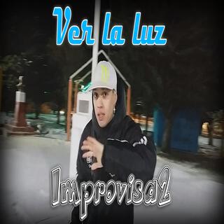 Ver la luz