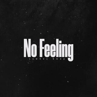 No feeling