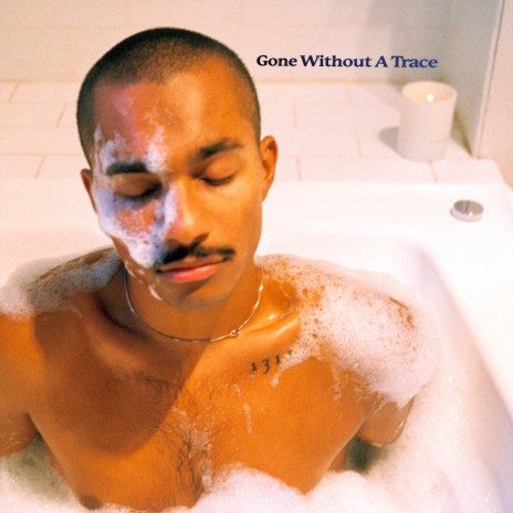 Gone Without a Trace | Boomplay Music