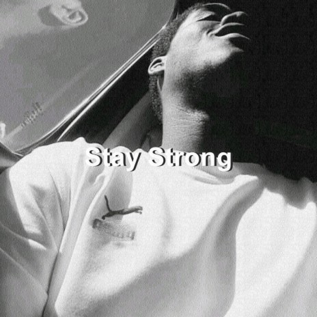 Stay Strong ft. Demolidor | Boomplay Music