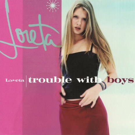 Trouble With Boys | Boomplay Music