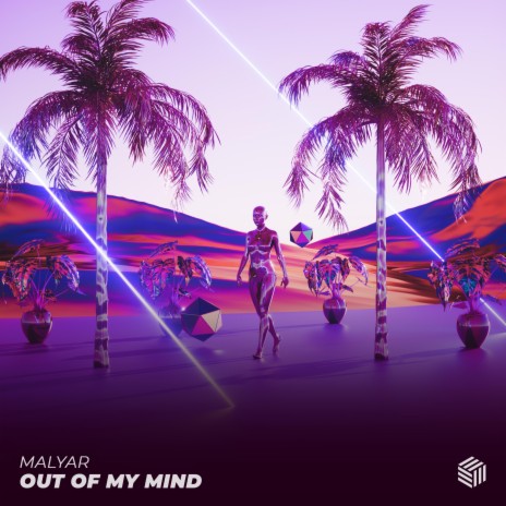 Out Of My Mind | Boomplay Music