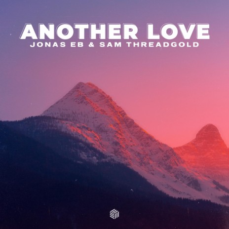 Another Love ft. Sam Threadgold | Boomplay Music