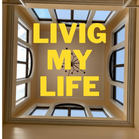 Living my life ft. Tad Jennings | Boomplay Music