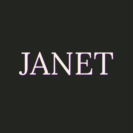 JANET | Boomplay Music