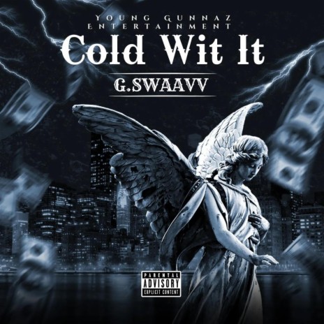 Cold Wit it | Boomplay Music
