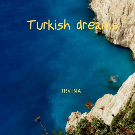 Turkish Dreams 2 | Boomplay Music
