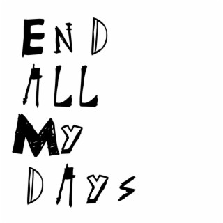 End All My Days (ARRO's Version)