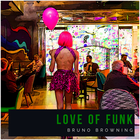 Love Of Funk | Boomplay Music