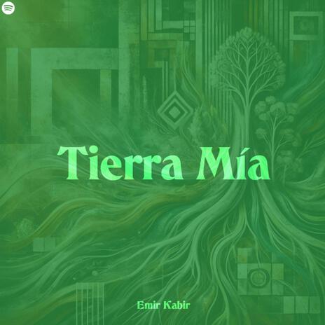 Tierra Mía | Boomplay Music