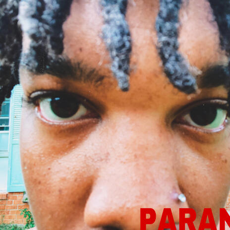 Paraniod. | Boomplay Music