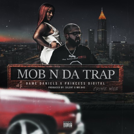 Mob N Da Trap ft. Princess Digital | Boomplay Music