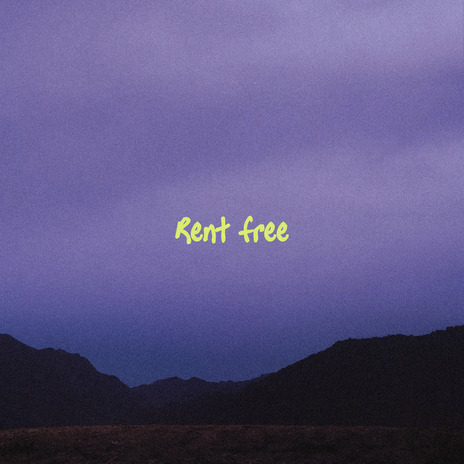 Rent free | Boomplay Music