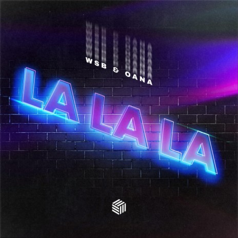 La La La ft. OANA | Boomplay Music