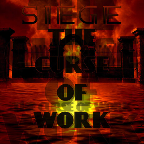 The Curse of Work | Boomplay Music