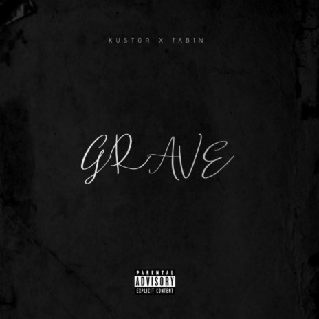 Grave ft. Fabin | Boomplay Music