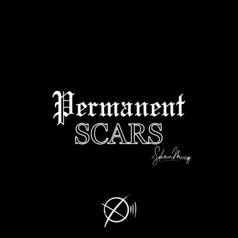 Permanent Scars | Boomplay Music