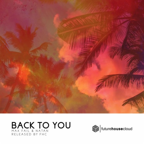 Back To You ft. NATAN | Boomplay Music