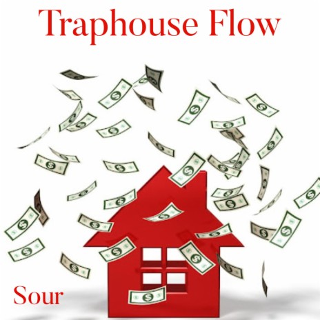 Traphouse Flow | Boomplay Music