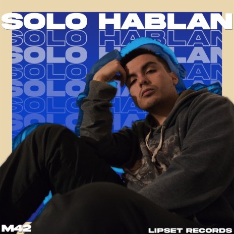 Solo Hablan | Boomplay Music