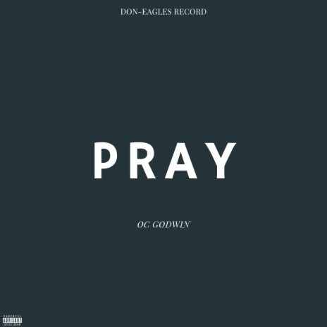 Pray | Boomplay Music