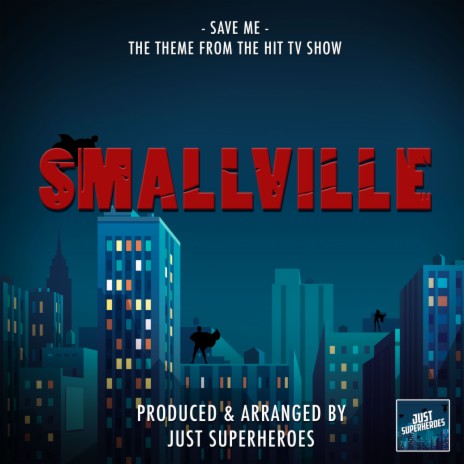 Save Me (From Smallville) | Boomplay Music
