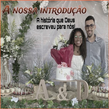 A Nossa Introdução | Boomplay Music