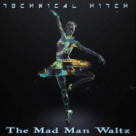 The Mad Man Waltz | Boomplay Music