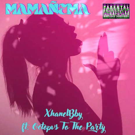 Mamañema ft. Octopvs To The Party | Boomplay Music