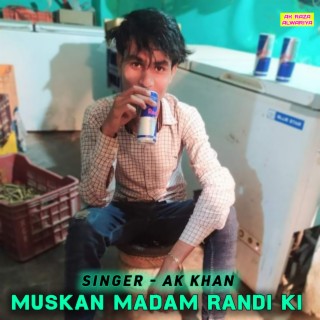 Muskan Madam Randi Ki