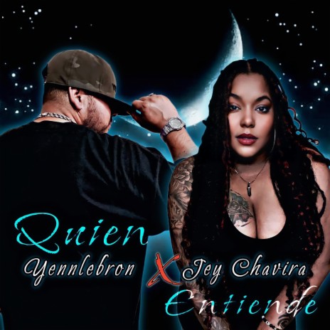 QUIEN ENTIENDE ft. jey chavira | Boomplay Music