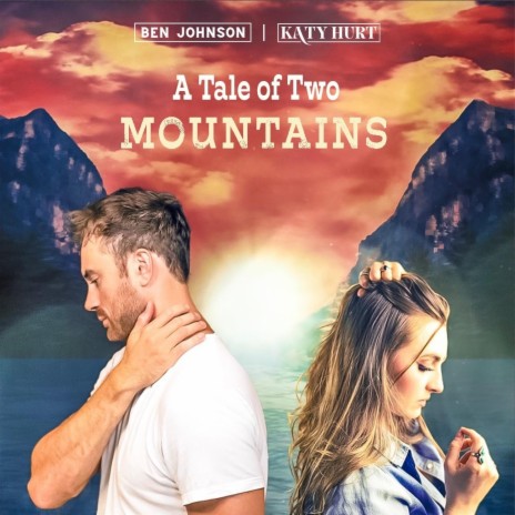 A Tale of Two Mountains ft. Katy Hurt | Boomplay Music