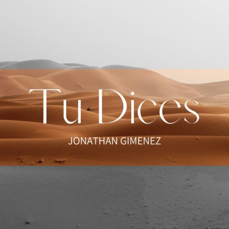 Tu Dices | Boomplay Music