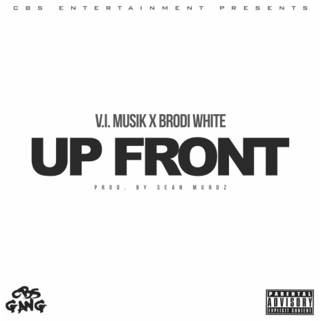 Up Front ft. Brodi White | Boomplay Music