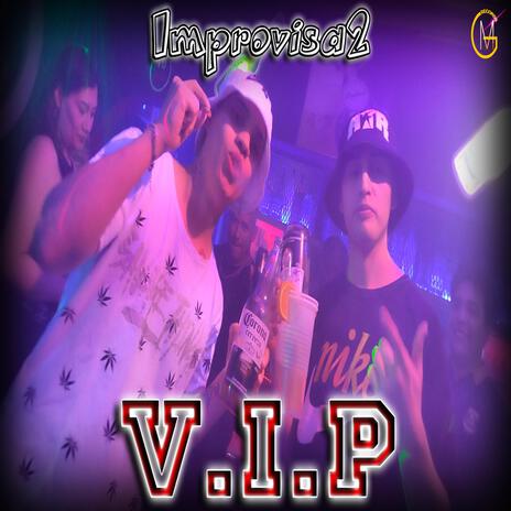 V.I.P | Boomplay Music